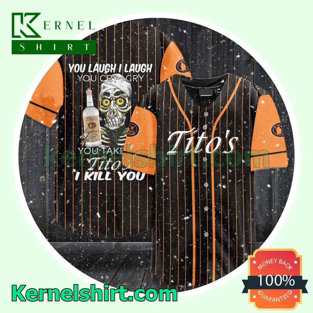 Tito's Handmade You Laugh I Laugh You Cry I Cry Jersey Sports Uniform