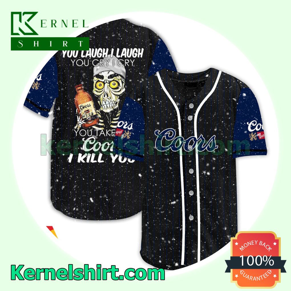 Achmed Take My Coors Banquet I Kill You You Laugh I Laugh Custom Baseball Jersey