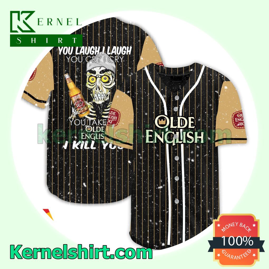 Achmed Take My Olde English 800 Beer I Kill You You Laugh I Laugh Custom Baseball Jersey