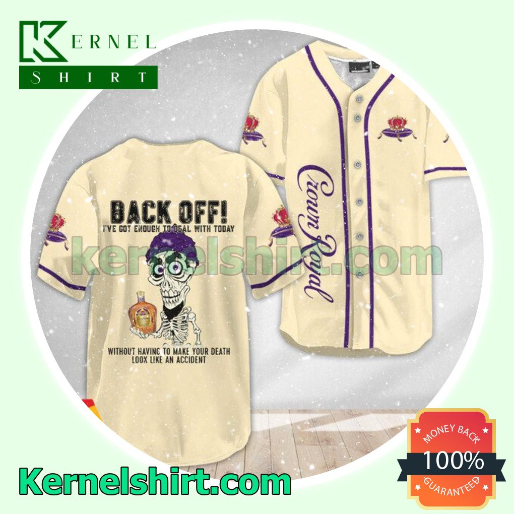 Achmed the Dead Terrorist Crown Royal Back Off I've Got Enough To Deal With Today Custom Baseball Jersey