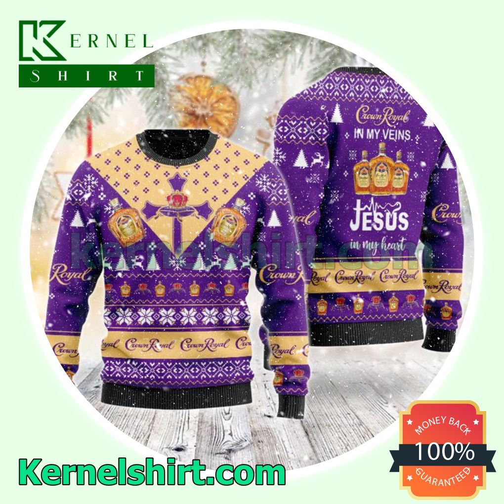 Crown Royal In My Veins Jesus In My Heart Crewneck Sweatshirt