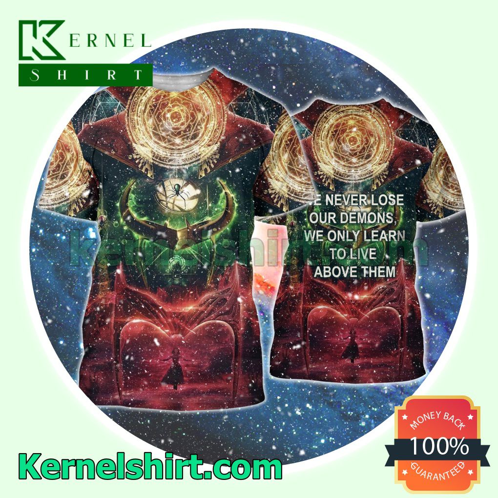 Doctor Strange And Scarlet Witch We Never Lose Our Demons We Only Learn To Live Above Them Hooded Sweatshirt Women Legging a