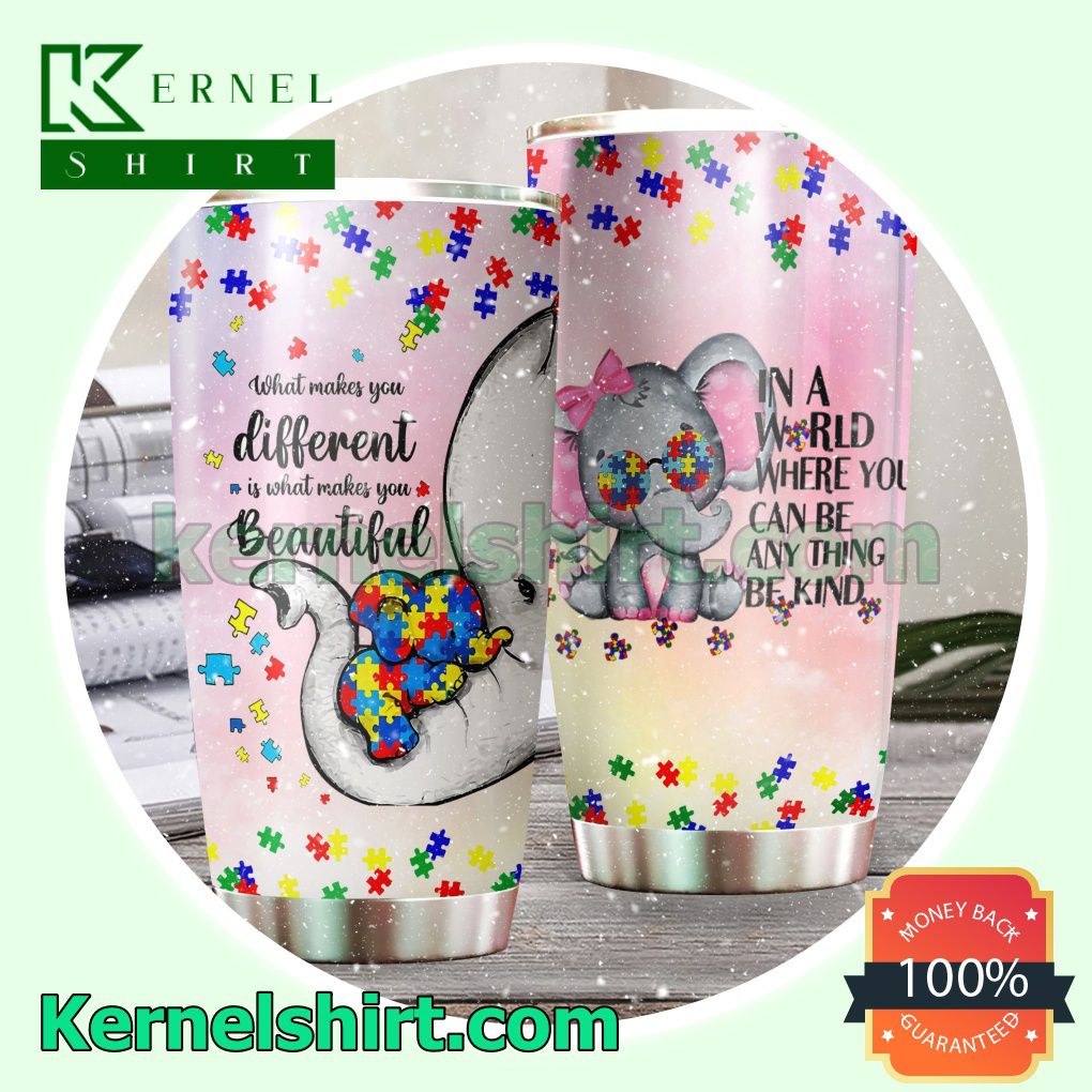 Elephant Autism What Makes You Different Is What Makes You Beautiful Tumbler Cup