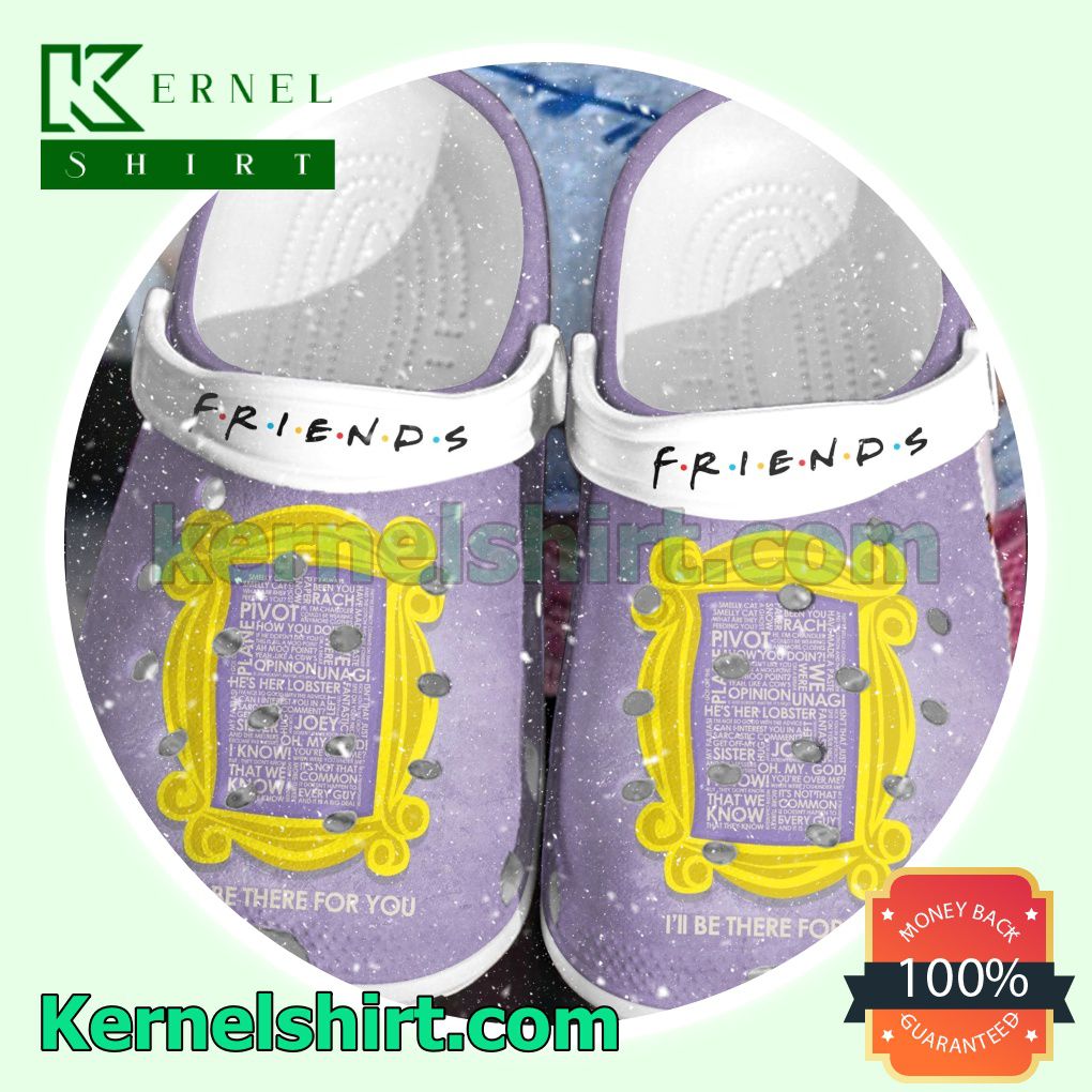 Friends Movie I'll Be There For You Door Frame Clogs Shoes Slippers Sandals