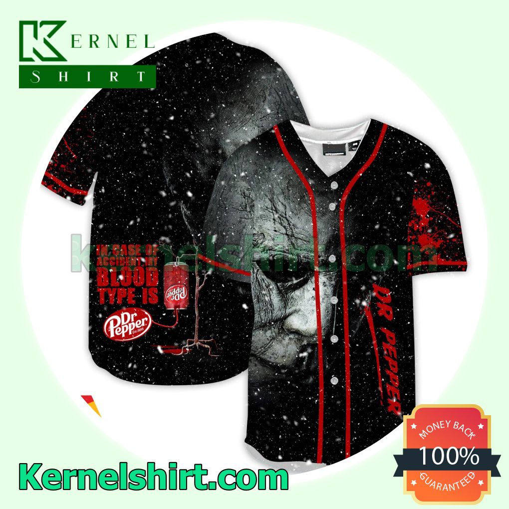 Halloween Horror Michael Myers Dr Pepper In Case Of Accident My Blood Type Is Custom Baseball Jersey