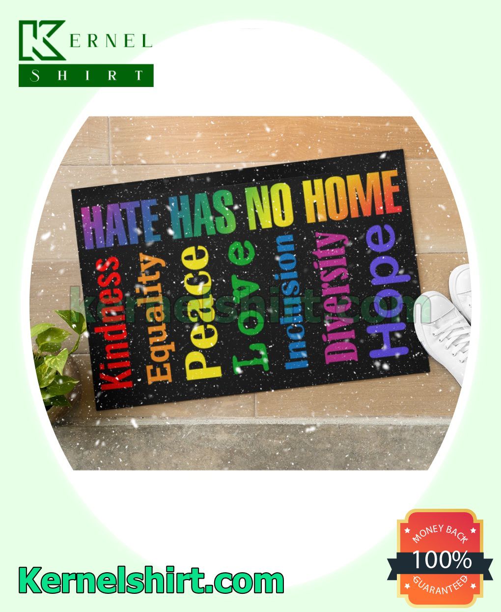 Hate Has No Home Kindness Equality Peace Love Inclusion Diversity Hope Indoor Outdoor Door Rug c
