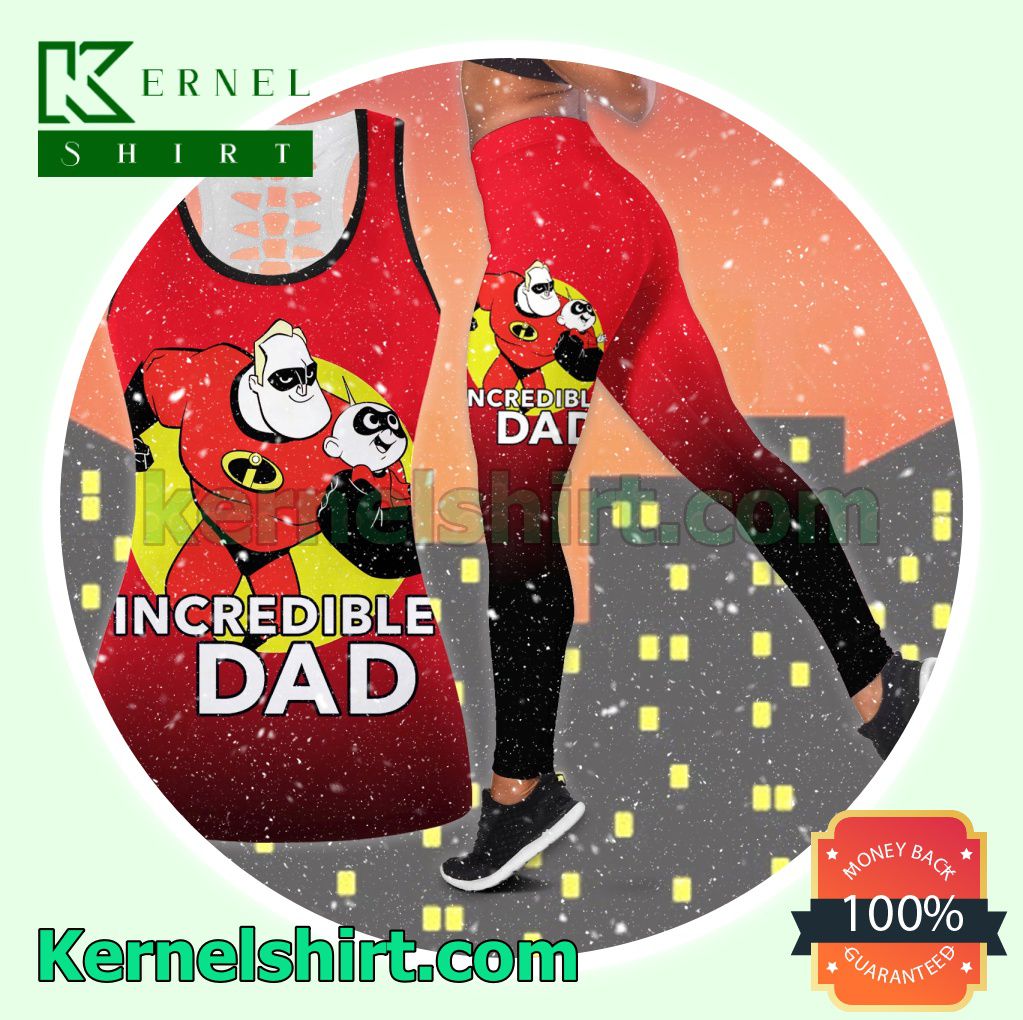 Incredible Dad Where Is My Super Suit Hooded Sweatshirt Women Legging