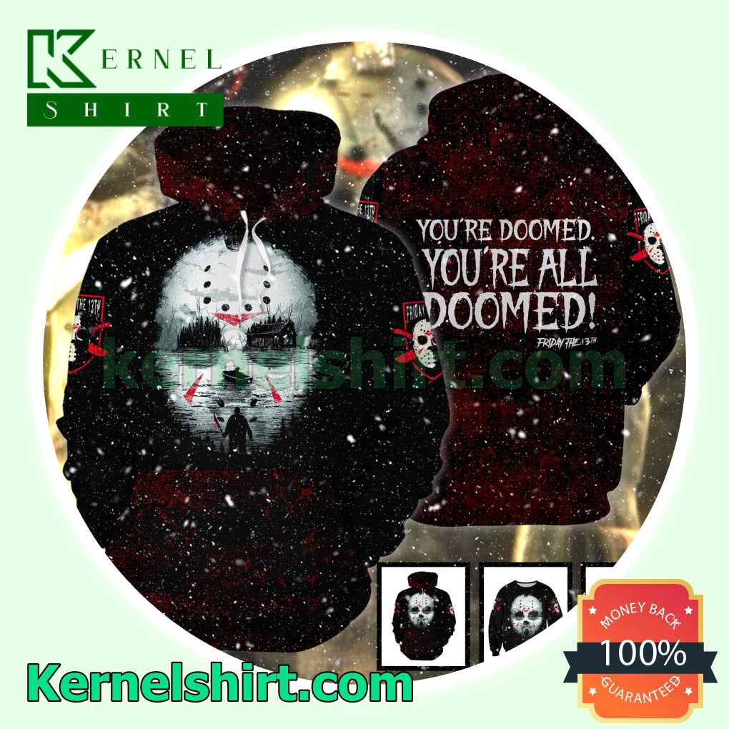 Jason Voorhees You're Doomed You're All Doomed Friday The 13th Halloween Hooded Pullover Sweatshirt