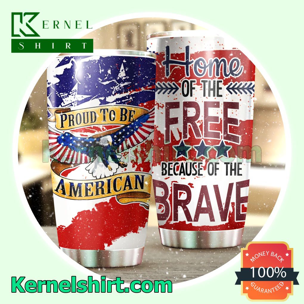 July 4th Independence Day Proud To Be American Tumbler Cup