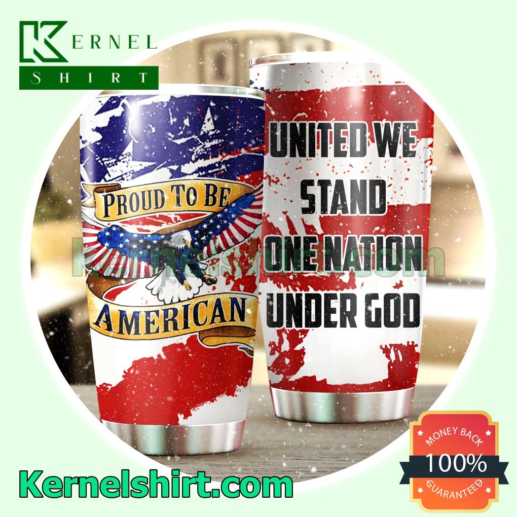 July 4th Independence Day United We Stand One Nation Under God Tumbler Cup