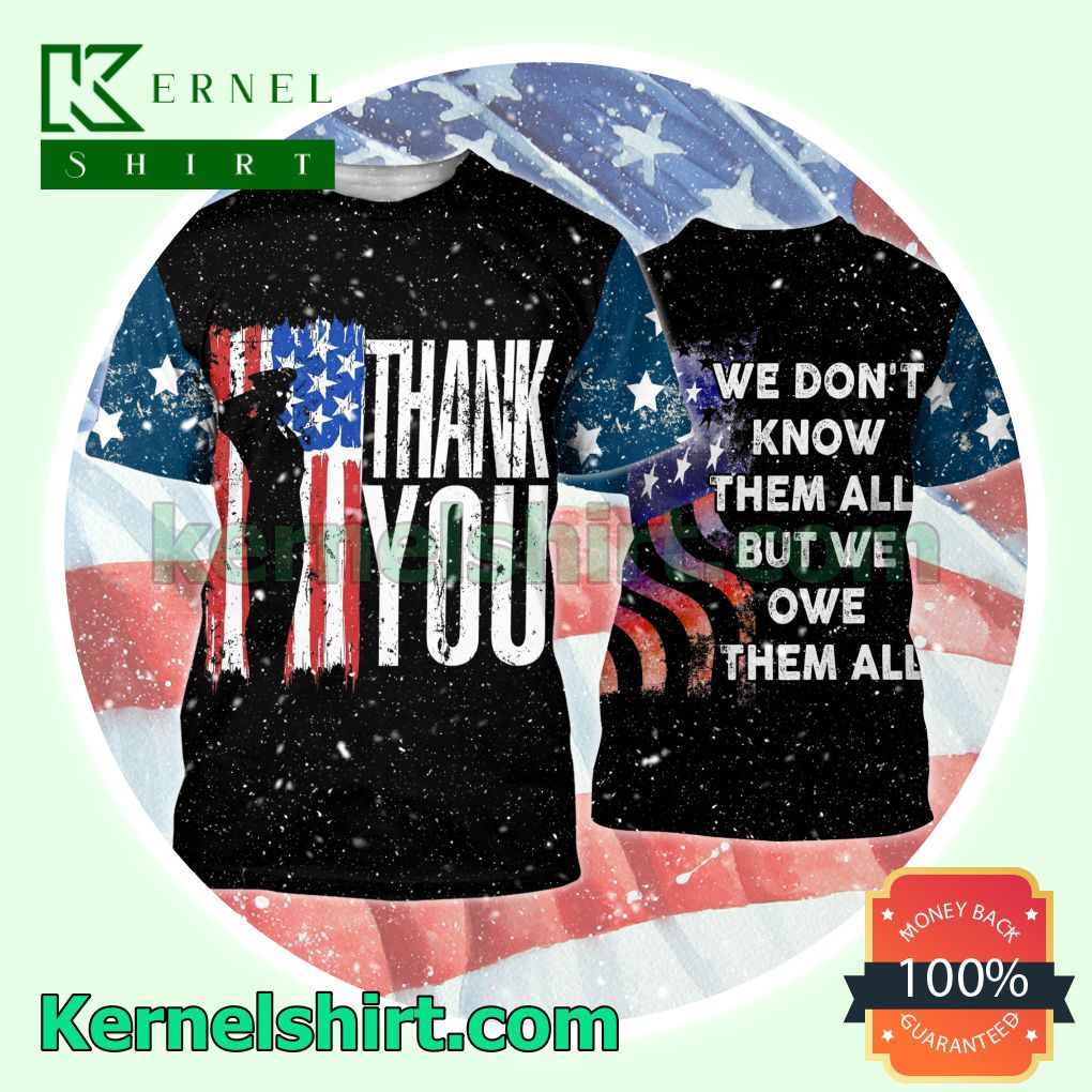 July 4th Veteran Thank You We Don't Know Them All But We Owe Them All Hooded Sweatshirt Women Legging a