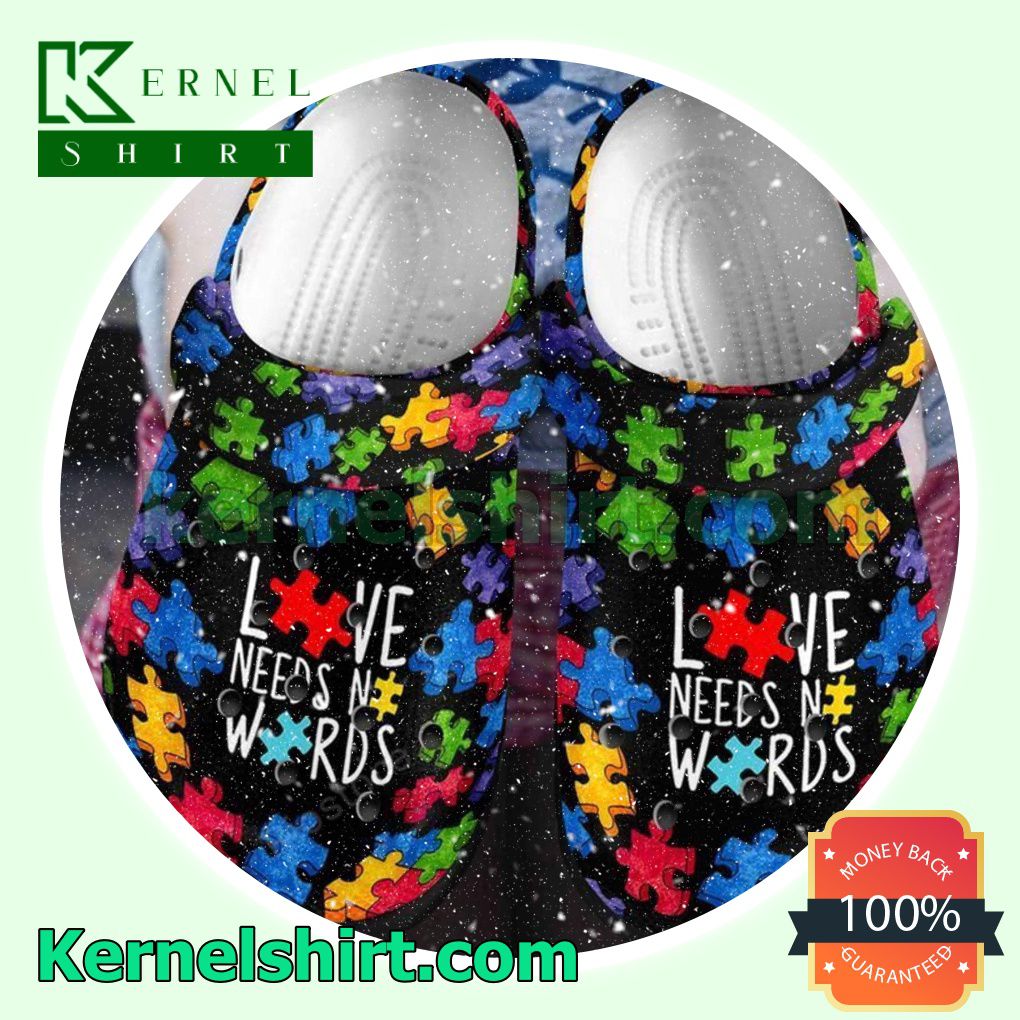 Love Needs No Words Autism Awareness Clogs Shoes Slippers Sandals