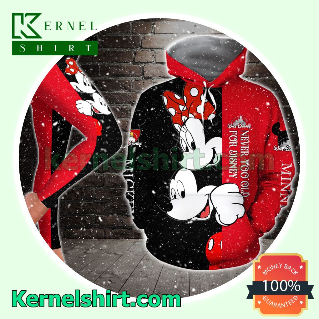 Mickey And Minnie Never Too Old For Disney Hooded Sweatshirt Women Legging