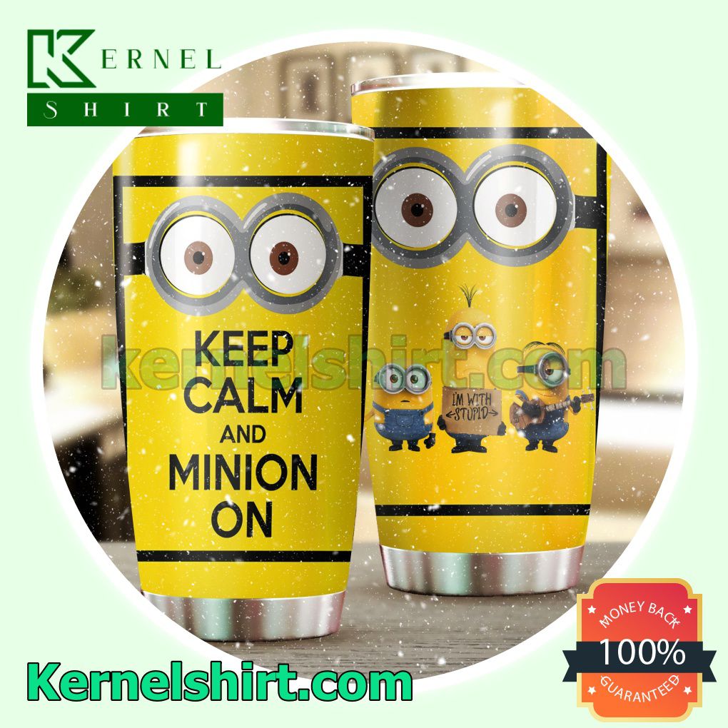 Minions Keep Calm And Minion On Tumbler Cup
