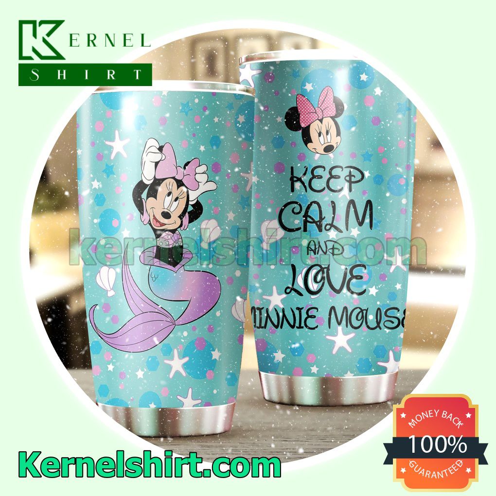 Minnie Mermaid Keep Calm And Love Minnie Mouse Tumbler Cup