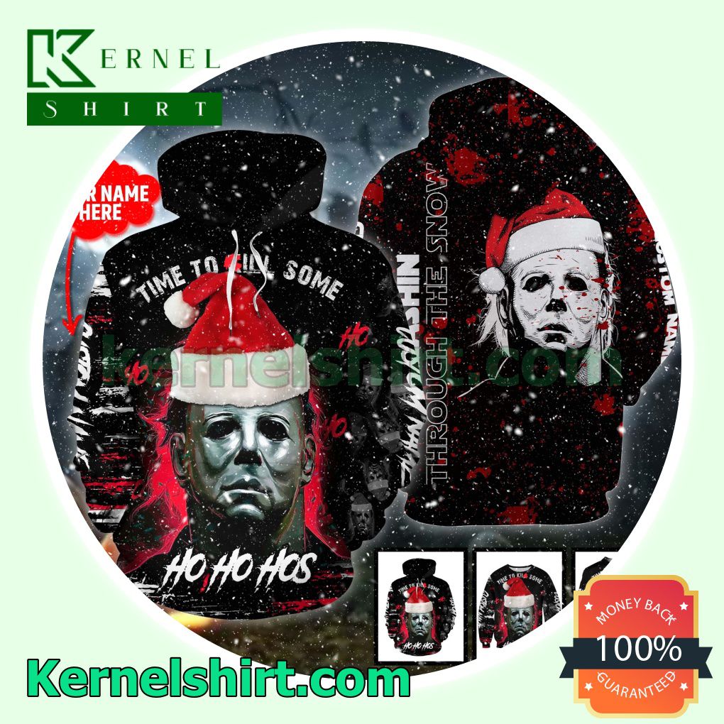 Personalized Michael Myers Time To Kill Some Halloween Hooded Pullover Sweatshirt