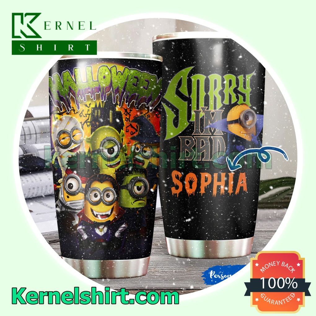 Personalized Minions Halloween Sorry I'm Bad Tumbler Cup