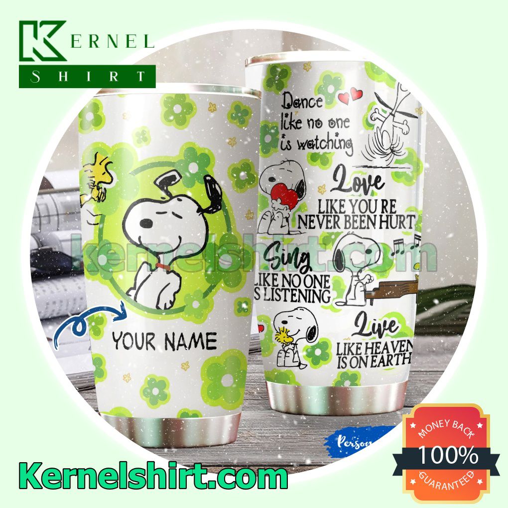 Personalized Snoopy Dance Like No One Is Watching Tumbler Cup