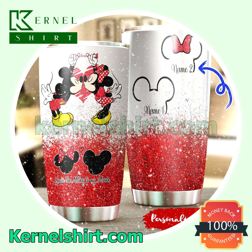 Personalized You're The Mickey To My Minnie Tumbler Cup