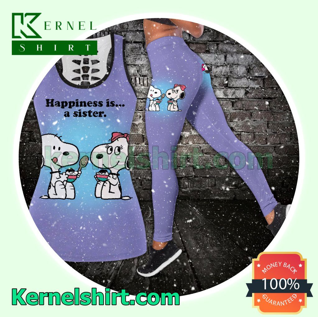 Snoopy Happiness Is A Sister Hooded Sweatshirt Women Legging