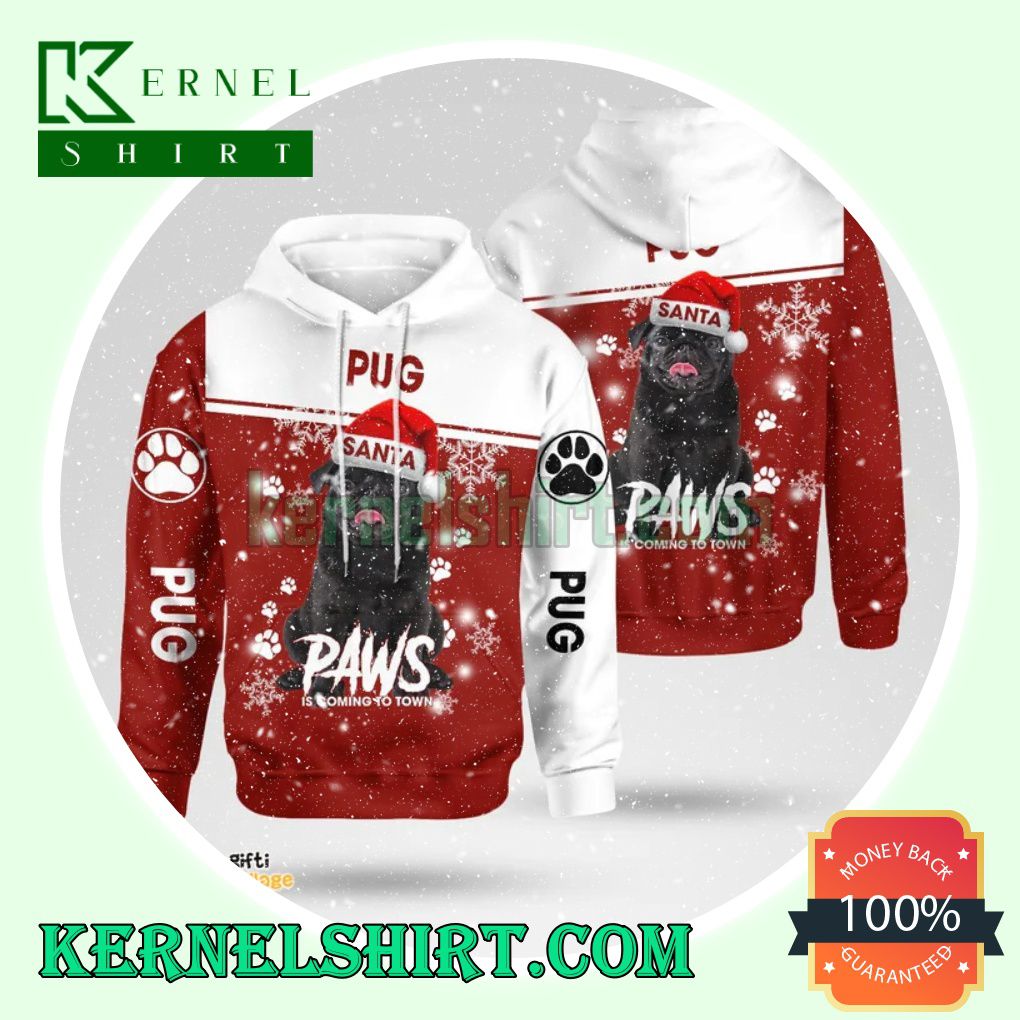 Black Pug Santa Paws Is Coming To Town Christmas Hooded Sweatshirts