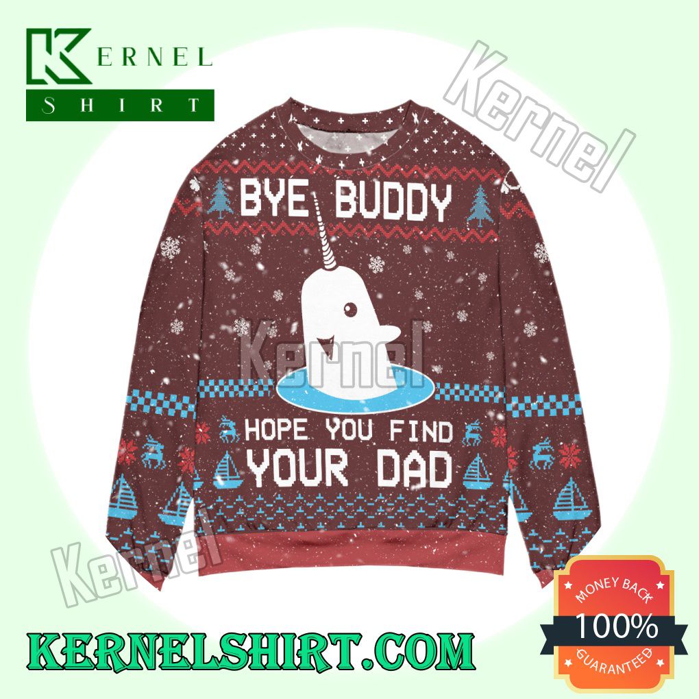 Elf Bye Buddy Hope You Find Your Dad Knitted Christmas Sweatshirts
