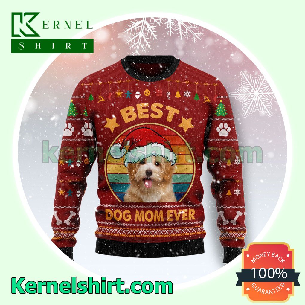 Havanese Best Dog Mom Ever Xmas Christmas Sweatshirts