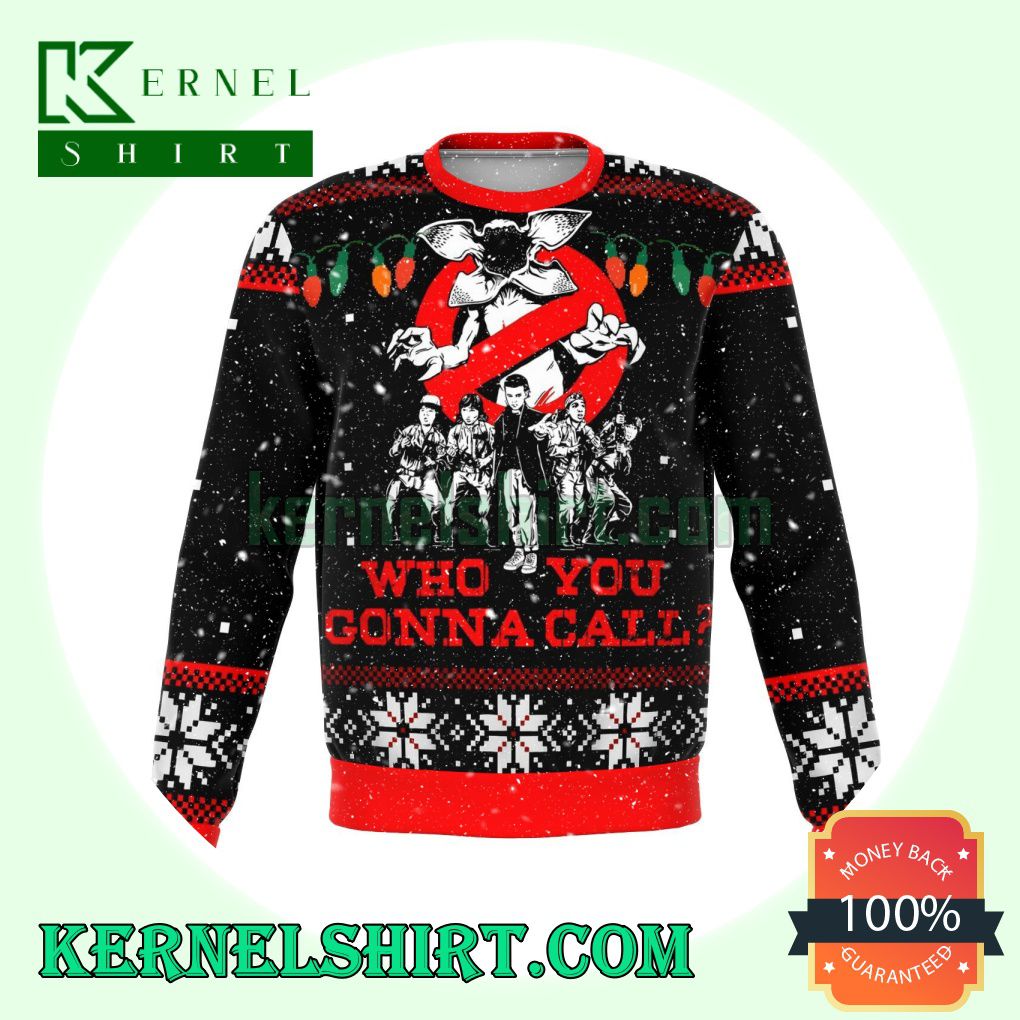 Stranger Things Who You Gonna Call Christmas Sweatshirts