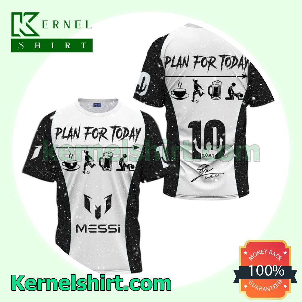 Messi Plan For Today Sweatshirt Jacket