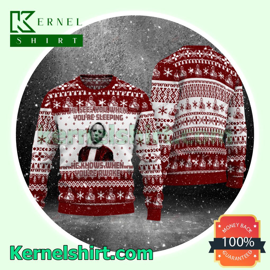 Michael Myers He Sees You When You're Sleeping He Knows When You're Awake Xmas Knit Sweaters