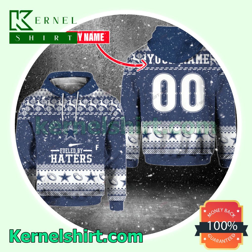 Personalized Nfl Dallas Cowboys Fueled By Haters Hooded Sweatshirts