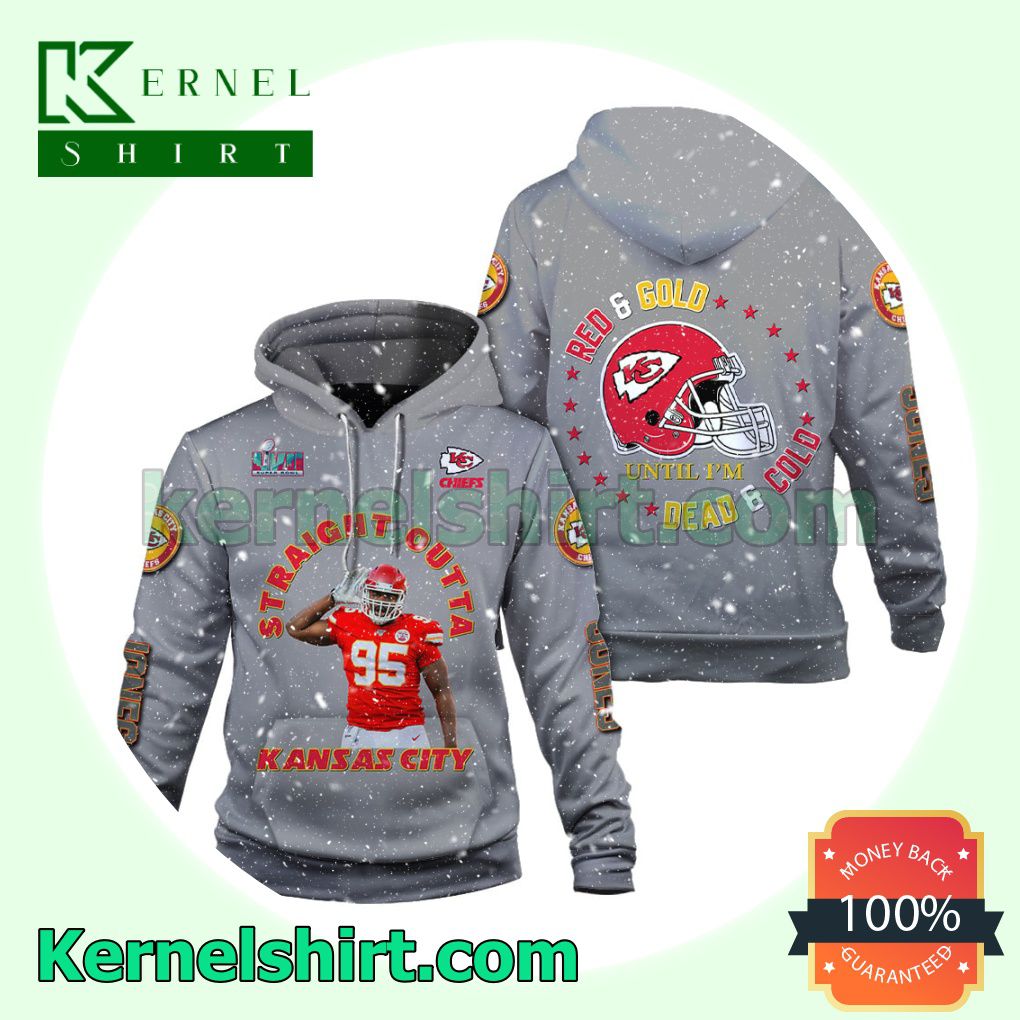 Chris Jones Red And Gold Until I Am Dead And Cold Kansas City Chiefs Jersey Hooded Sweatshirts