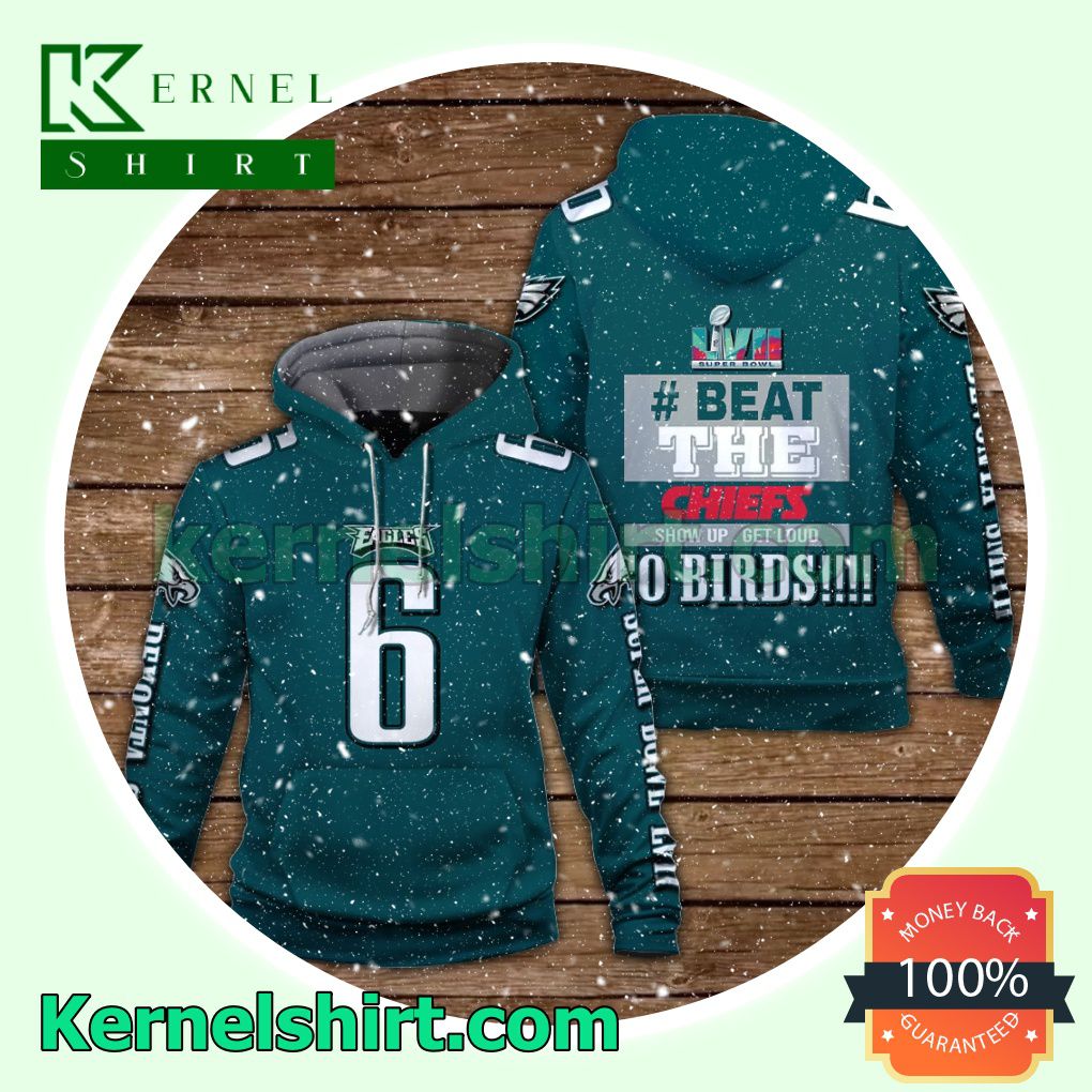 DeVonta Smith 6 Beat The Chiefs Go Birds Philadelphia Eagles Jersey Hooded Sweatshirts