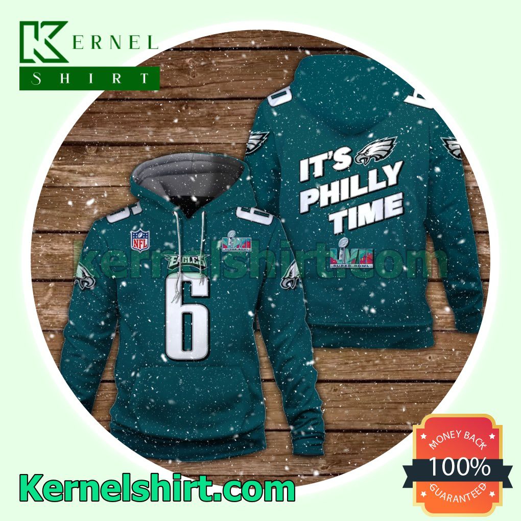 DeVonta Smith 6 It Is Philly Time Philadelphia Eagles Jersey Hooded Sweatshirts