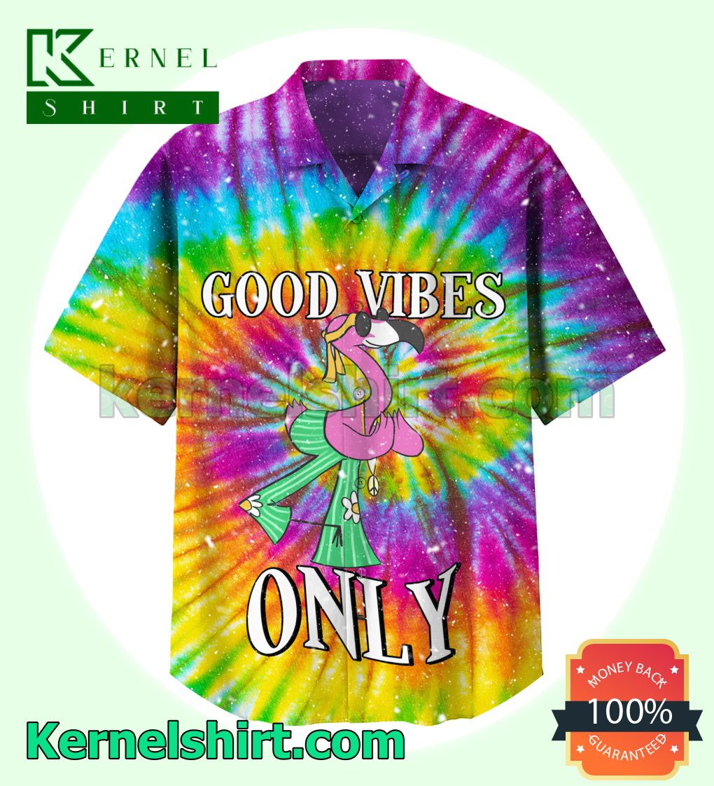 Flamingo Good Vibes Only Tie Dye Hawaiian Shirt