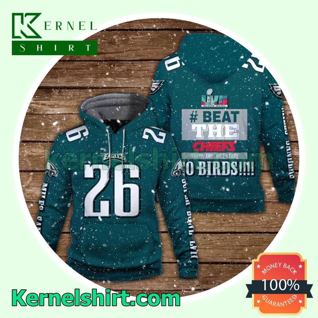 Miles Sanders 26 Beat The Chiefs Go Birds Philadelphia Eagles Jersey Hooded Sweatshirts