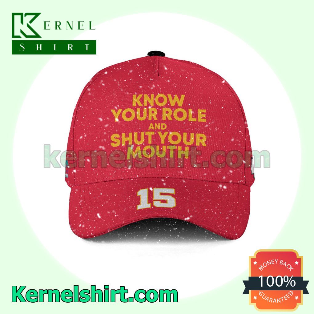 Patrick Mahomes 15 Know Your Role And Shut Your Mouth Super Bowl LVII Kansas City Chiefs Snapback Cap