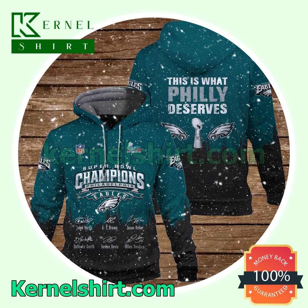 This Is What Philly Deserves Philadelphia Eagles Jersey Hooded Sweatshirts