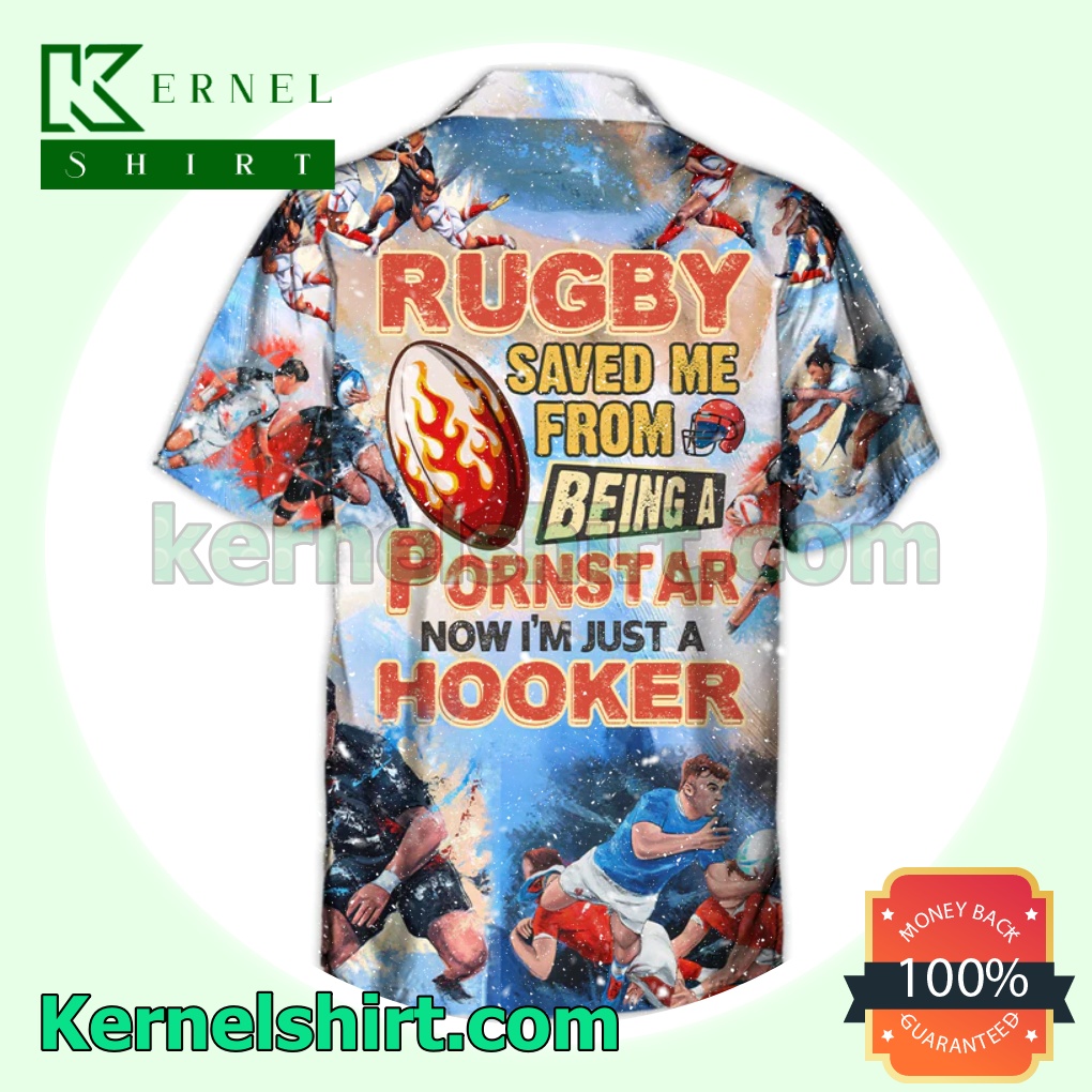 Rugby Saved Me From Being A Pornstar Now I'm Just A Hooker Short Sleeve Shirt