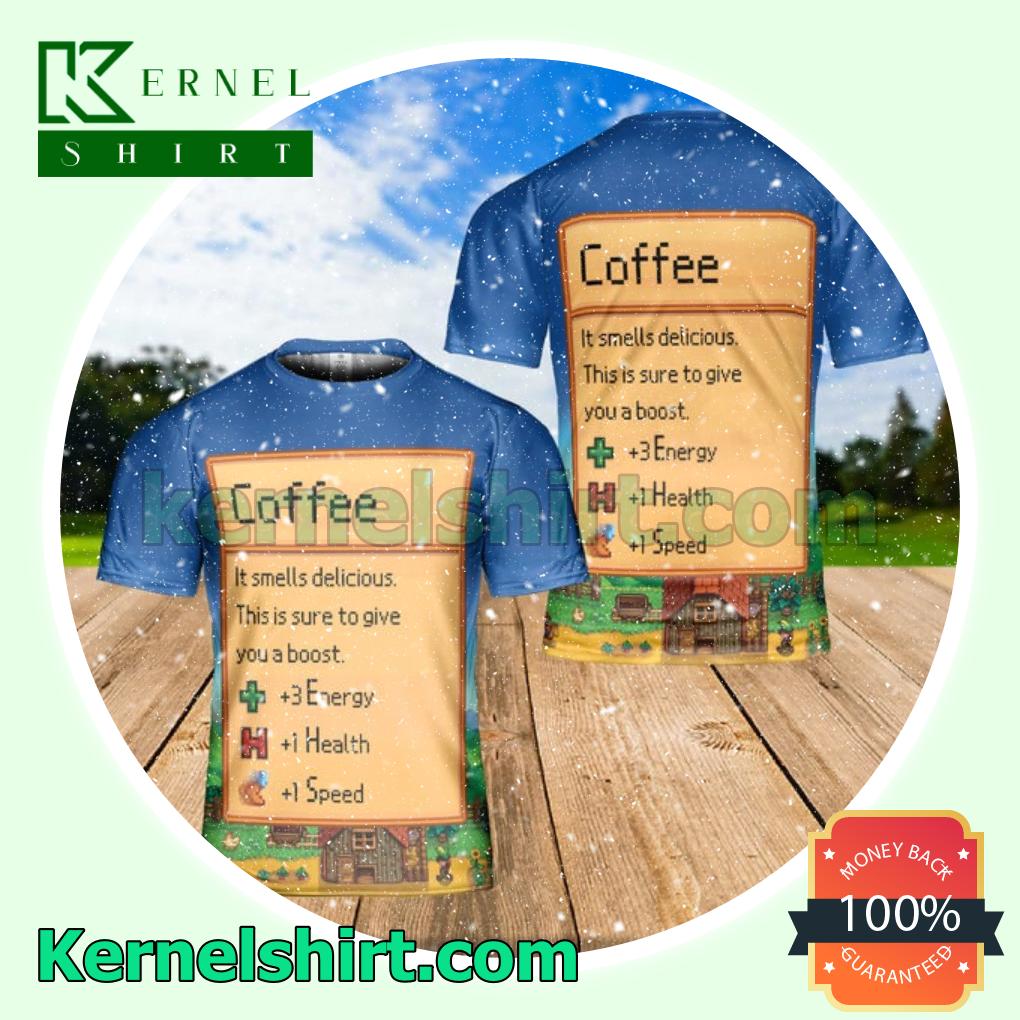 Coffee It Smells Delicious This Is Sure To Give You A Boost Unisex T-shirts