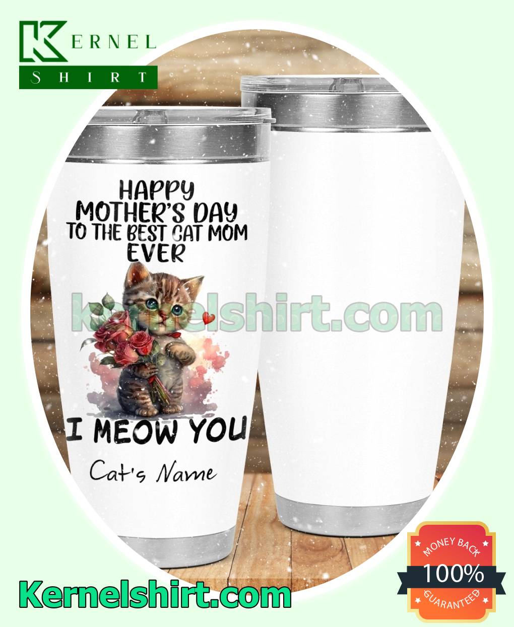 https://images.kernelshirt.com/2023/05/Happy-Mothers-Day-To-Best-Cat-Mom-Ever-I-Meow-You-Personalized-Travel-Tumbler-c.jpg