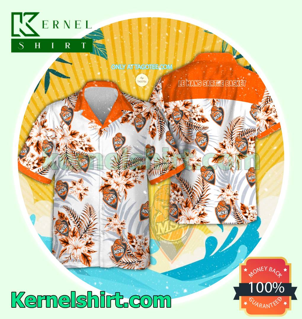 Le Mans Sarthe Basket Summer Beach Shirts