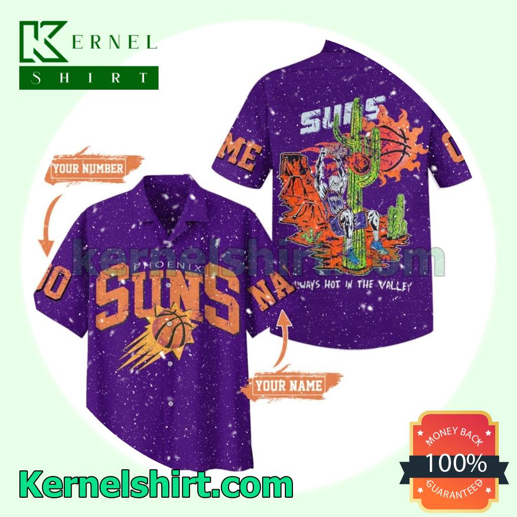 Phoenix Suns Always Hot In The Valley Personalized Short Sleeve Shirt