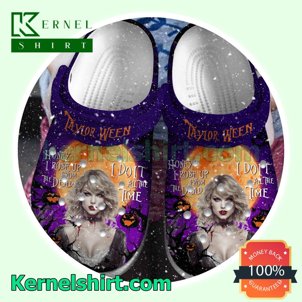 Taylor Swift Taylor Ween Honey I Rose Up From The Dead Halloween Crocs Unisex Classic Clogs