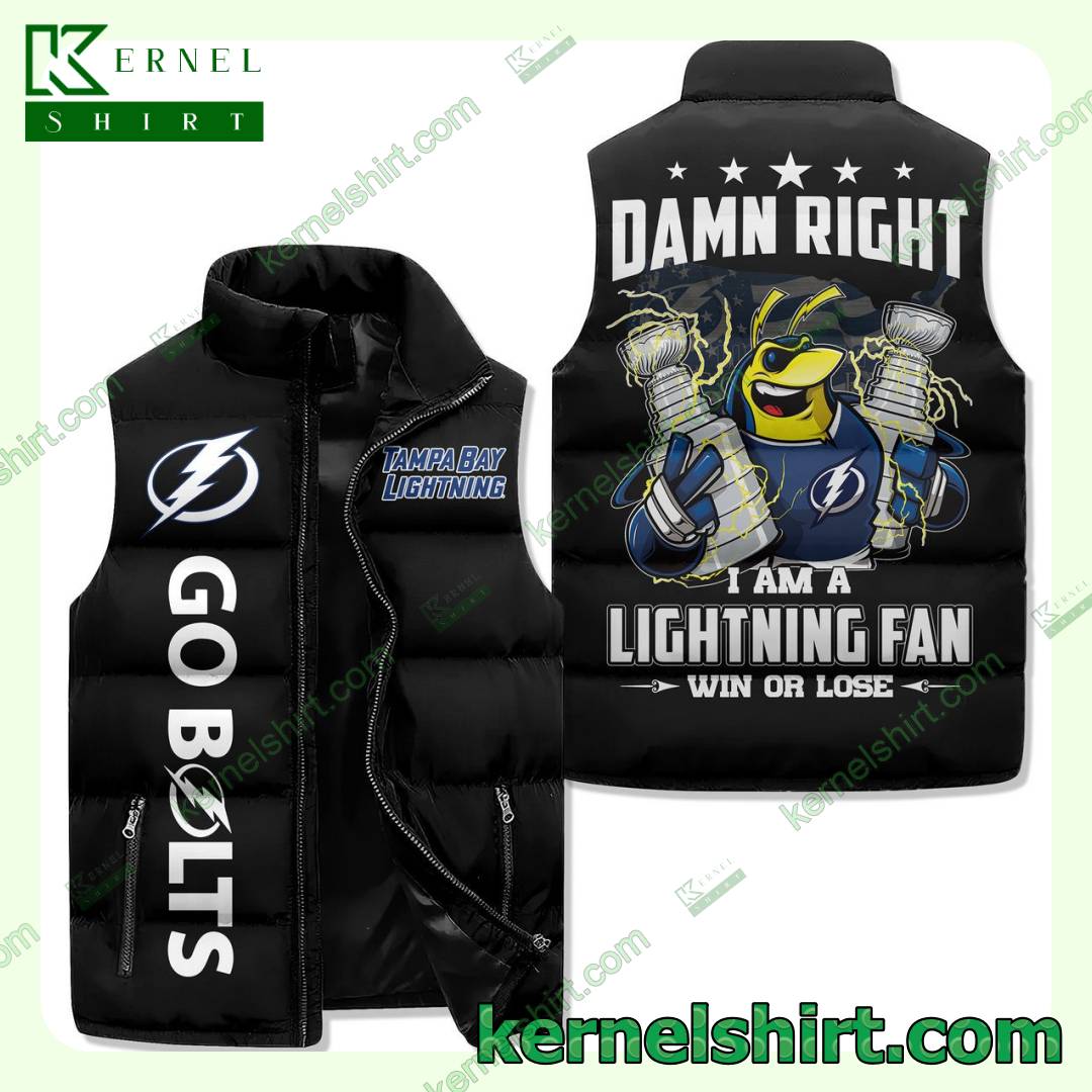 Damn Right I Am A Tampa Bay Lightning Fan Win Or Lose Quilted Puffer Vest